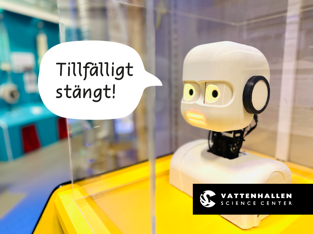 Roboten Epi med pratbubbla där det står "Tillfälligt stängt" 