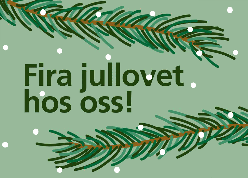 Grankvistar, snöfall och texten "Fira jullovet hos oss". Animation. 